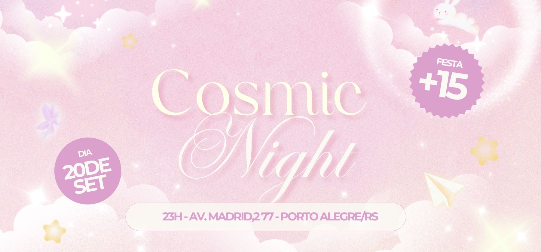 Cosmic Night - UM ANO DO COSMIC!