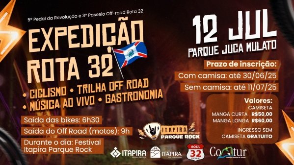 Banner EXPEDIÇÃO ROTA 32 - 12 DE JULHO 2025 - ITAPIRA/SP