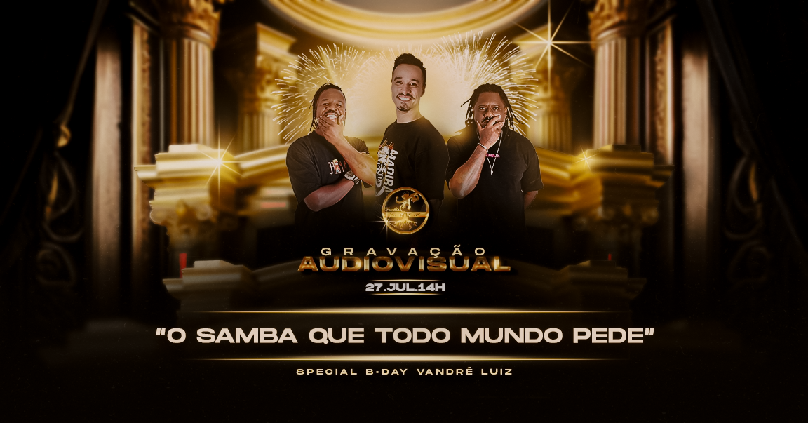 Audiovisual - Família NR Special B'Day Vandré Luiz