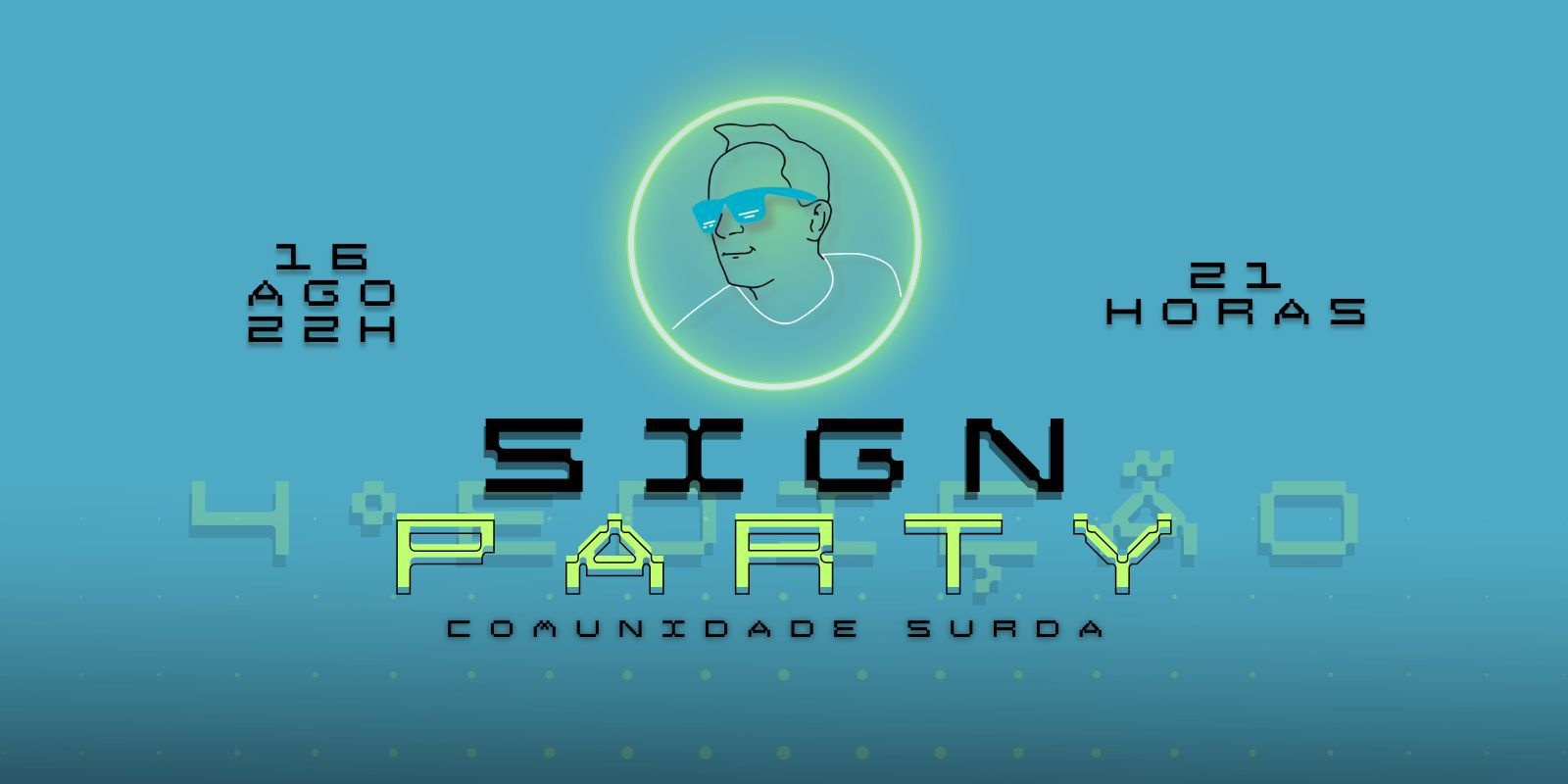 SIGN PARTY FLORIPA 2025!  4º EDIÇÃO