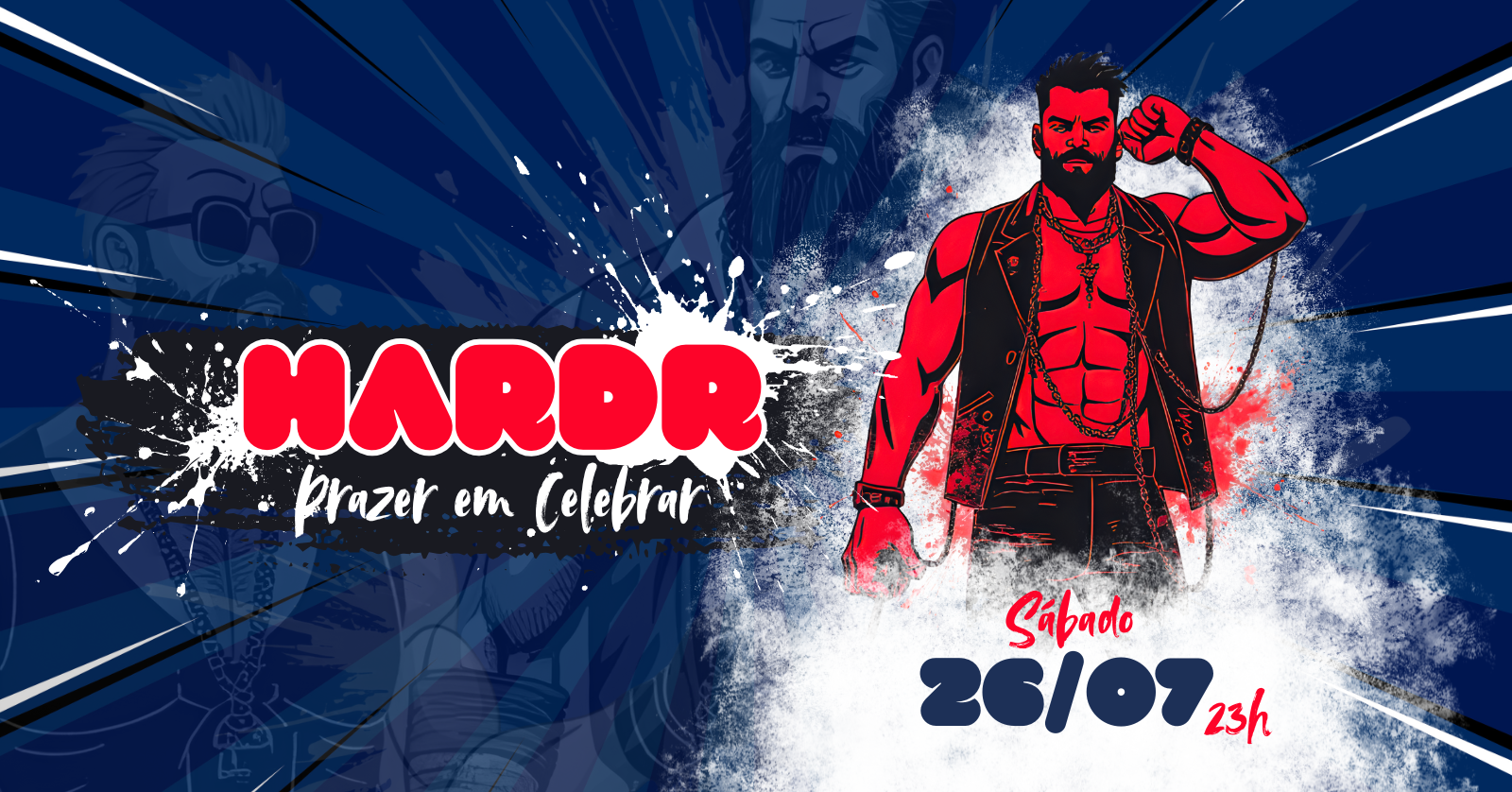 FESTA HARDR (26 JUL): Prazer em Celebrar!