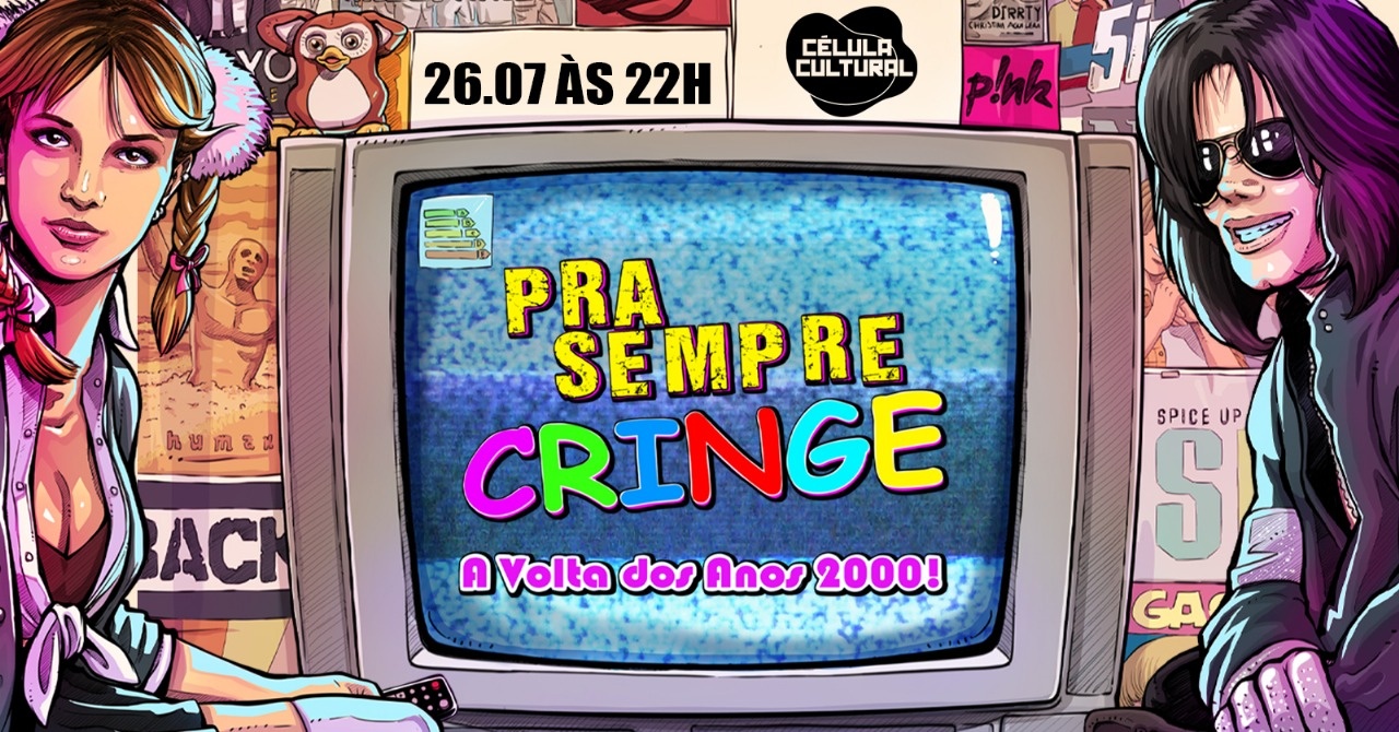 Pra Sempre, Cringe | Florianópolis