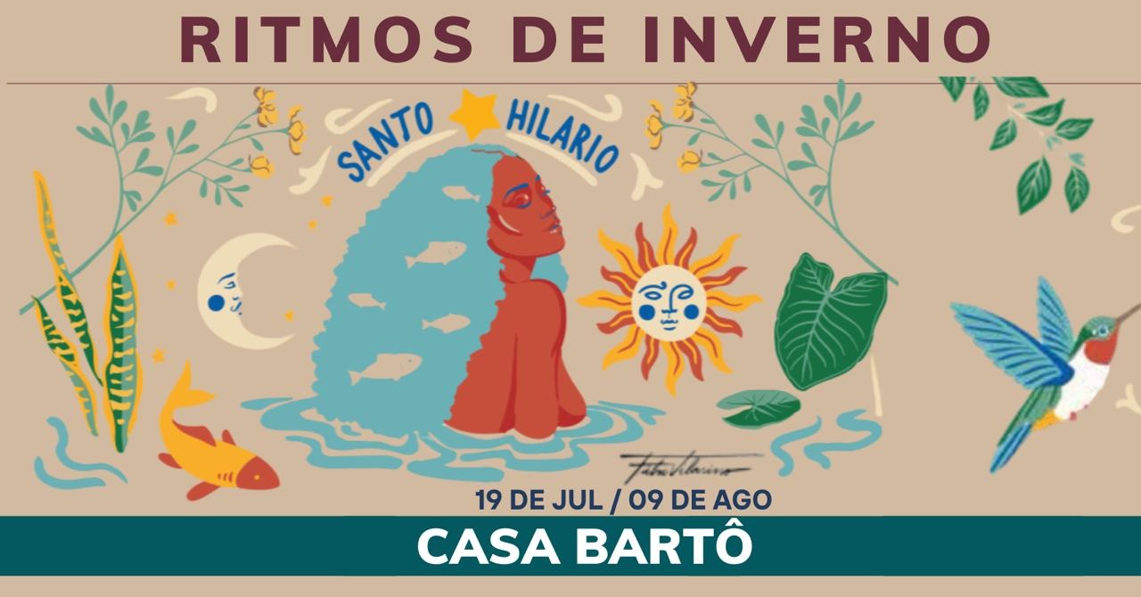 Ritmos de Inverno - Casa Bartô - Julho