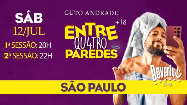 Banner Entre 4 paredes Guto Andrade - Stand Up - Beverly Comedy - 12 JUL