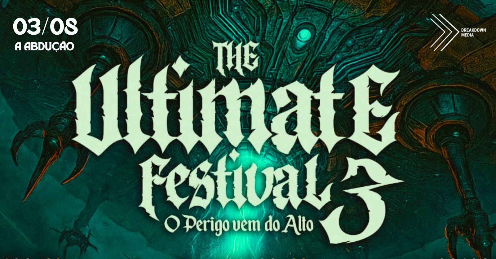 THE ULTIMATE FESTIVAL 3 - A ABDUÇÃO (3/8)