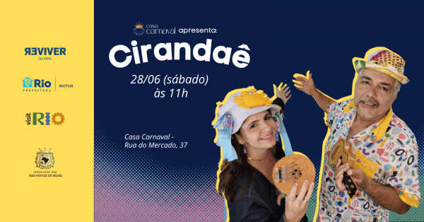 Banner Casa Carnaval apresenta: Cirandaê