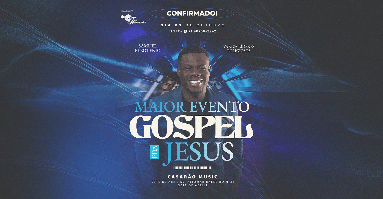 Maior evento gospel pra JESUS