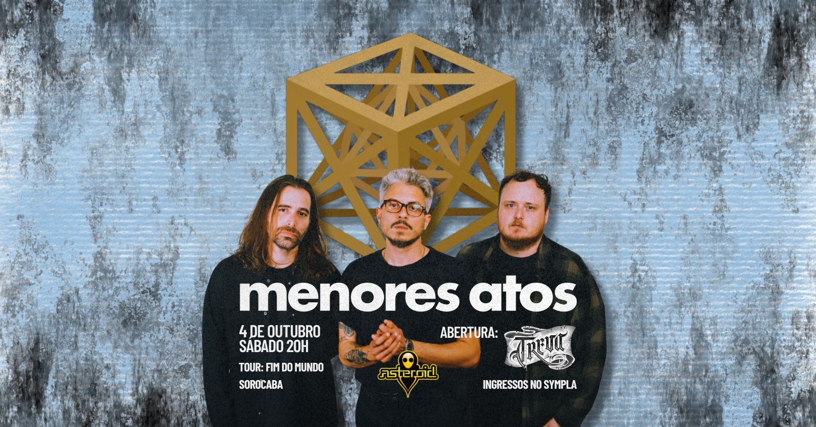 [show] 20h: menores atos | Lançamento: Fim do Mundo| Abertura: Treva | + After Party