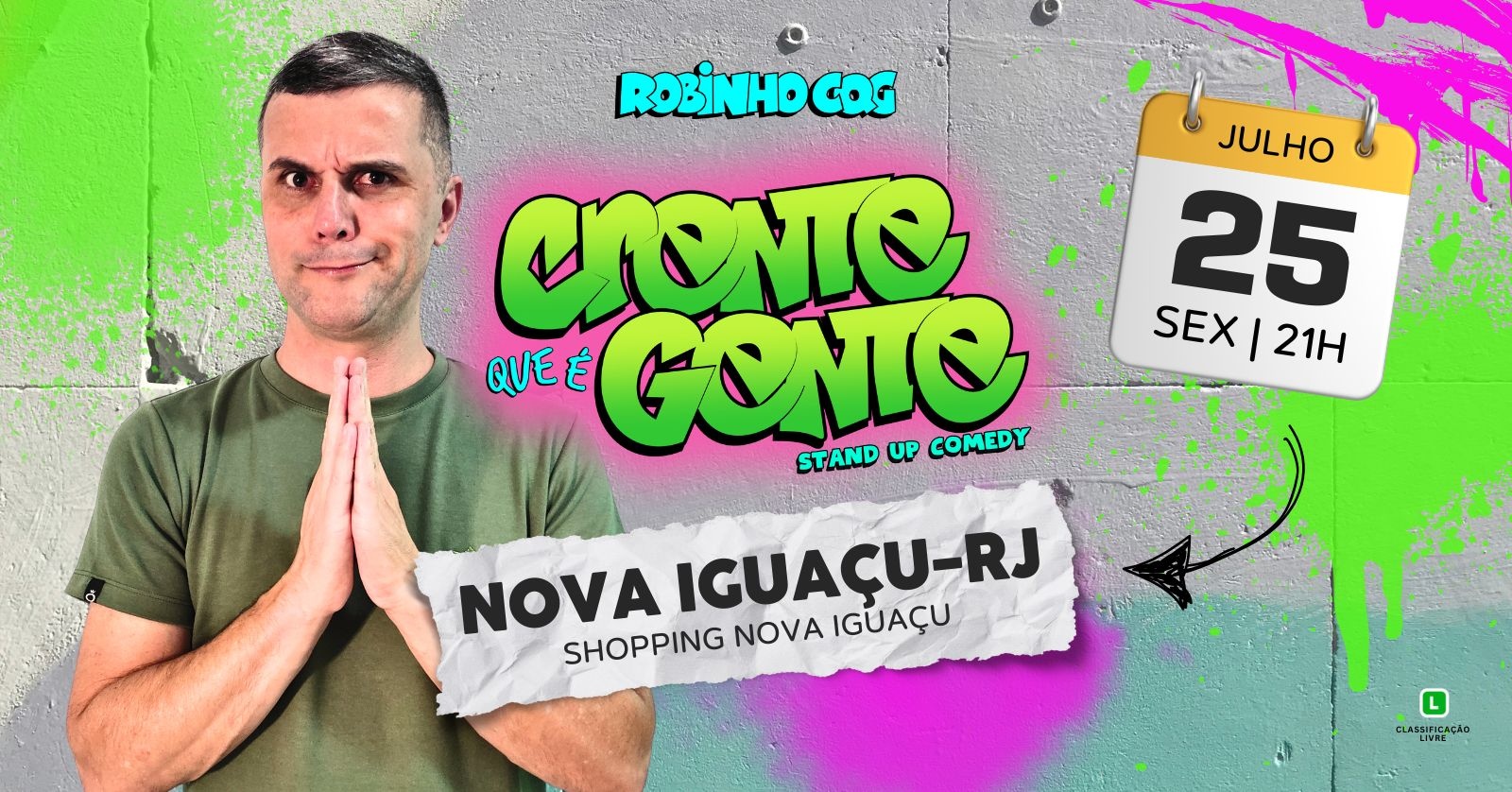 ROBINHO CQG - SHOW DE COMÉDIA EM NOVA IGUAÇU!