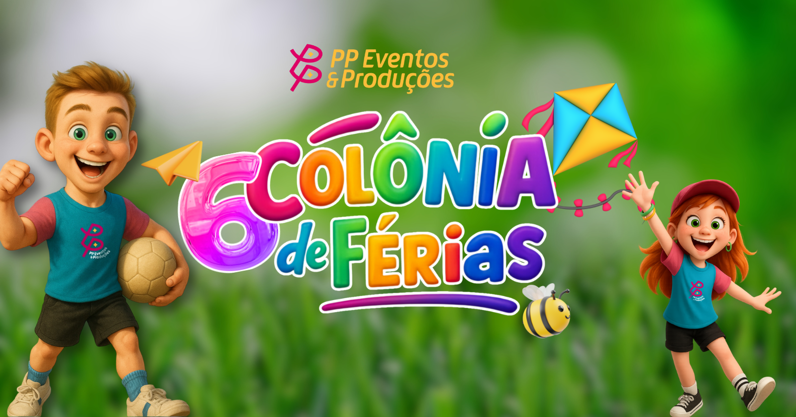 6ª COLÔNIA DE FÉRIAS - Diversão na Natureza!