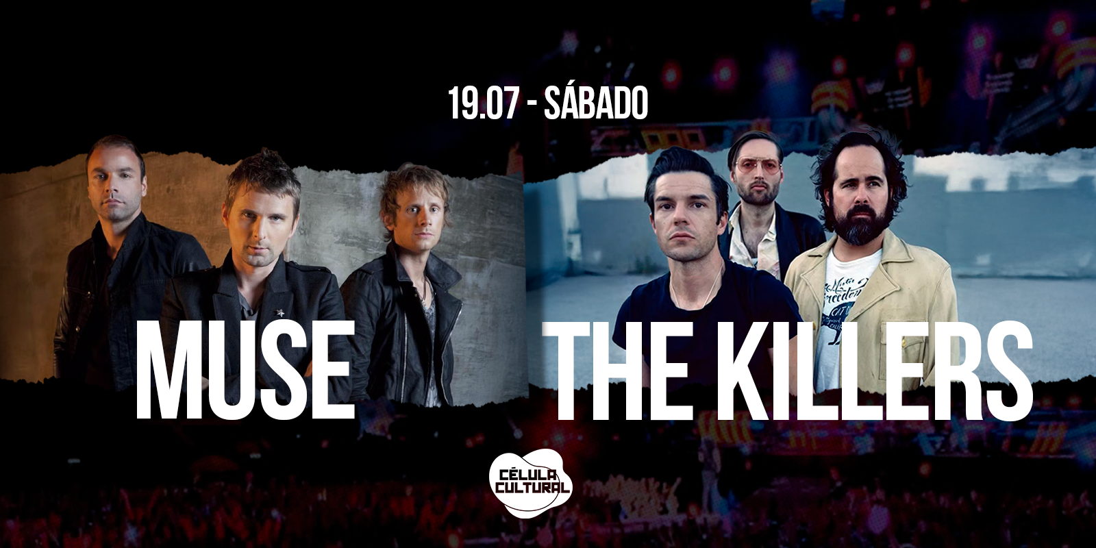 19/07 (SAB) ESPECIAL THE KILLERS E MUSE