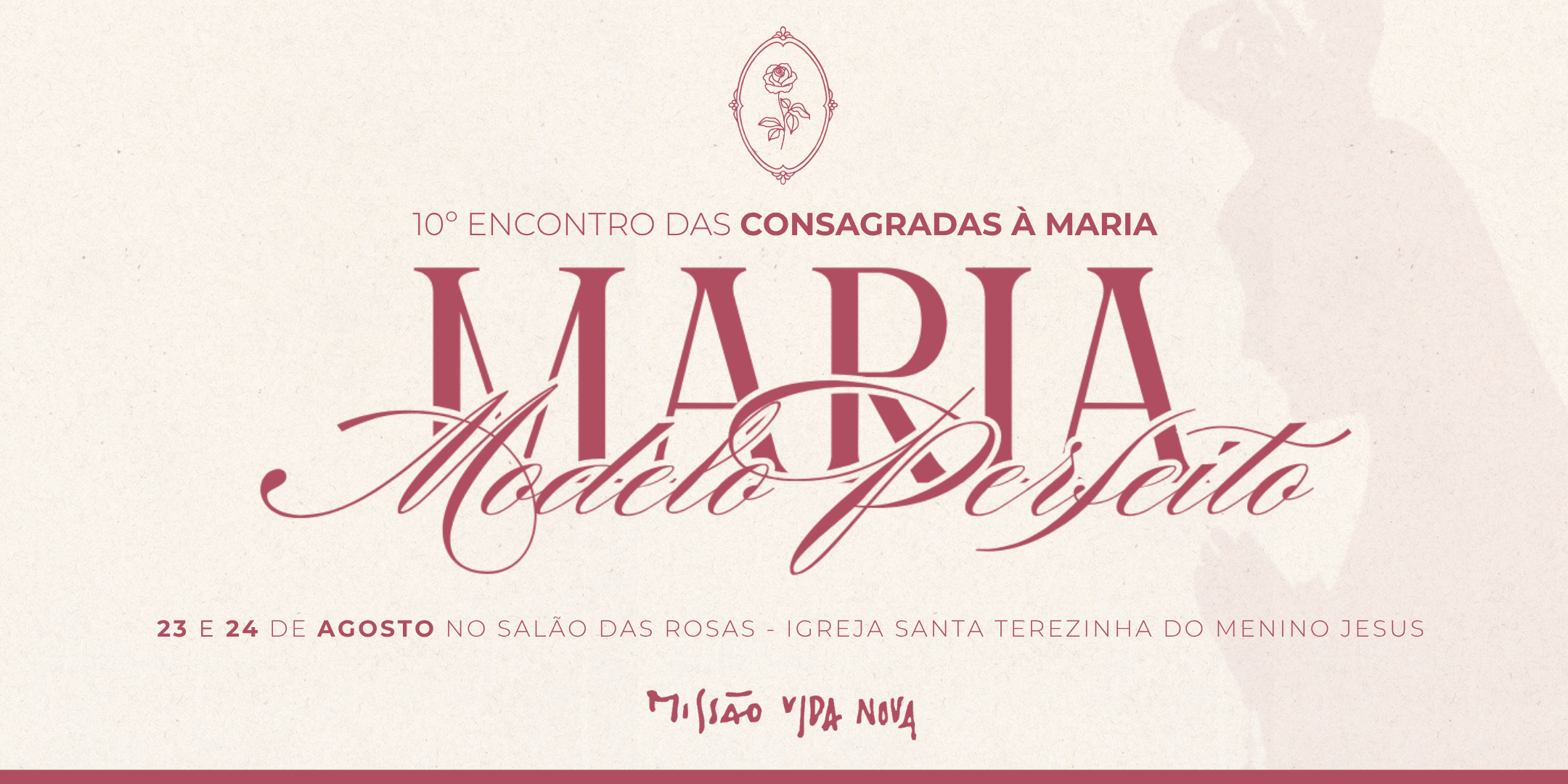 10º ENCONTRO DAS CONSAGRADAS À MARIA