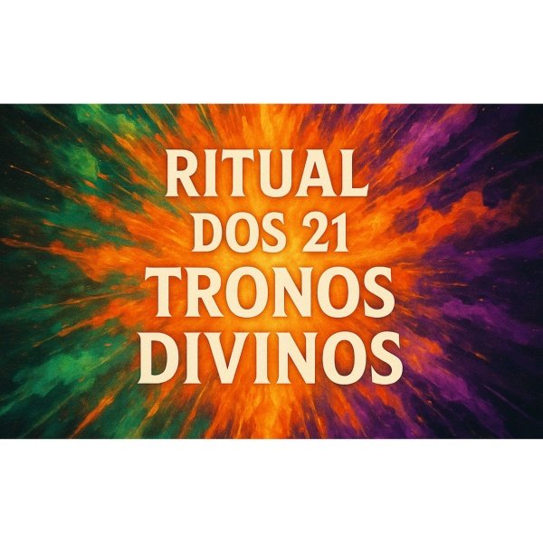 Imagem do evento RITUAL DOS 21 TRONOS DIVINOS!