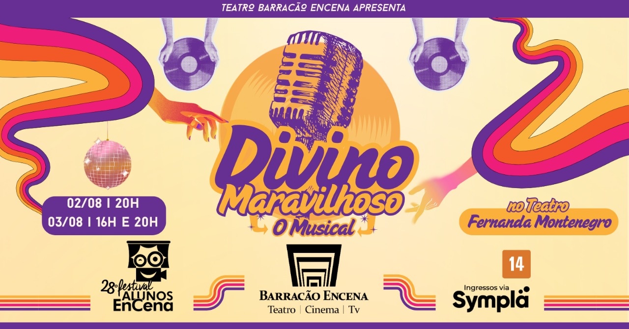 DIVINO MARAVILHOSO - O MUSICAL