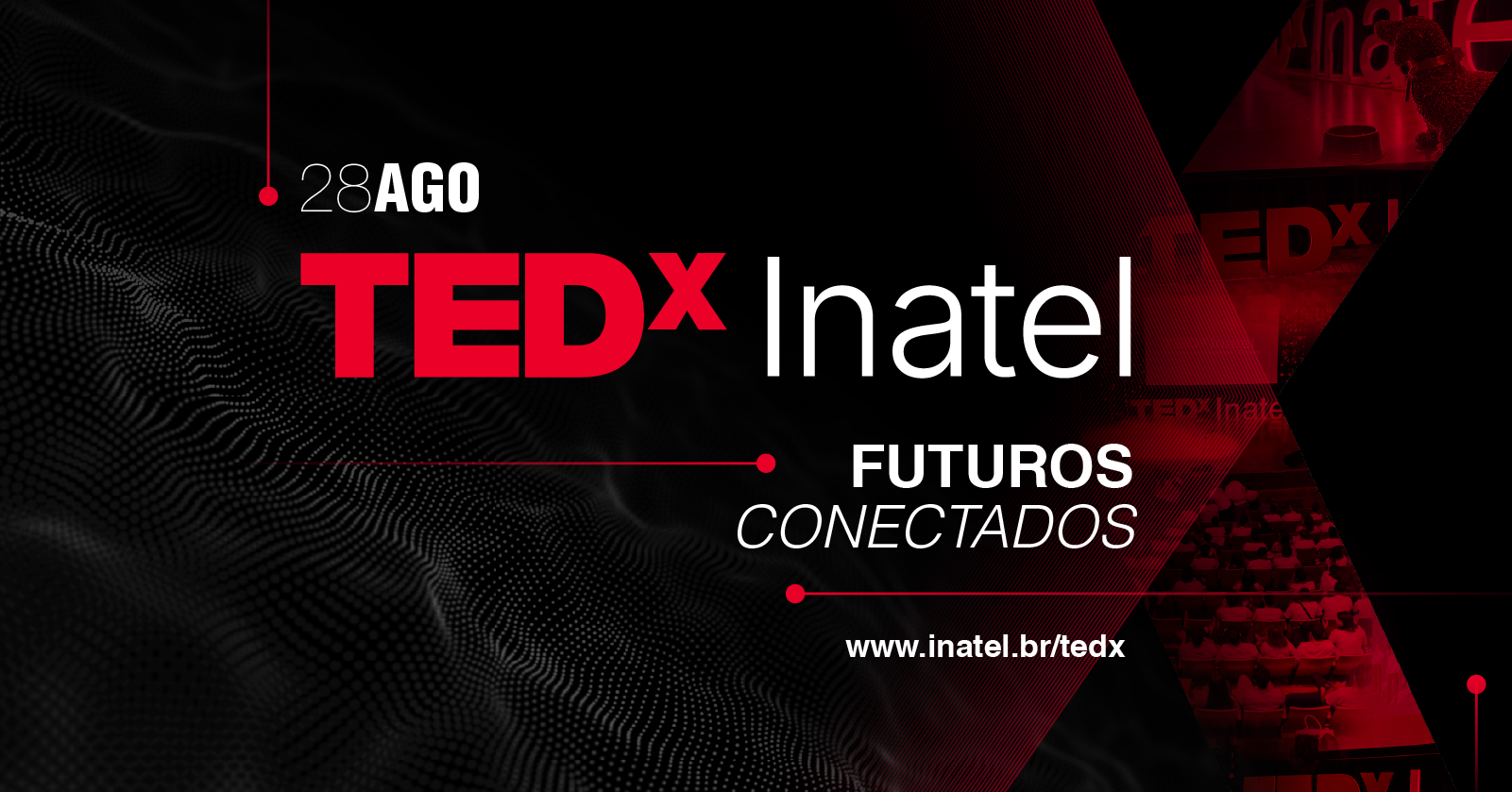 TEDxInatel | Futuros Conectados