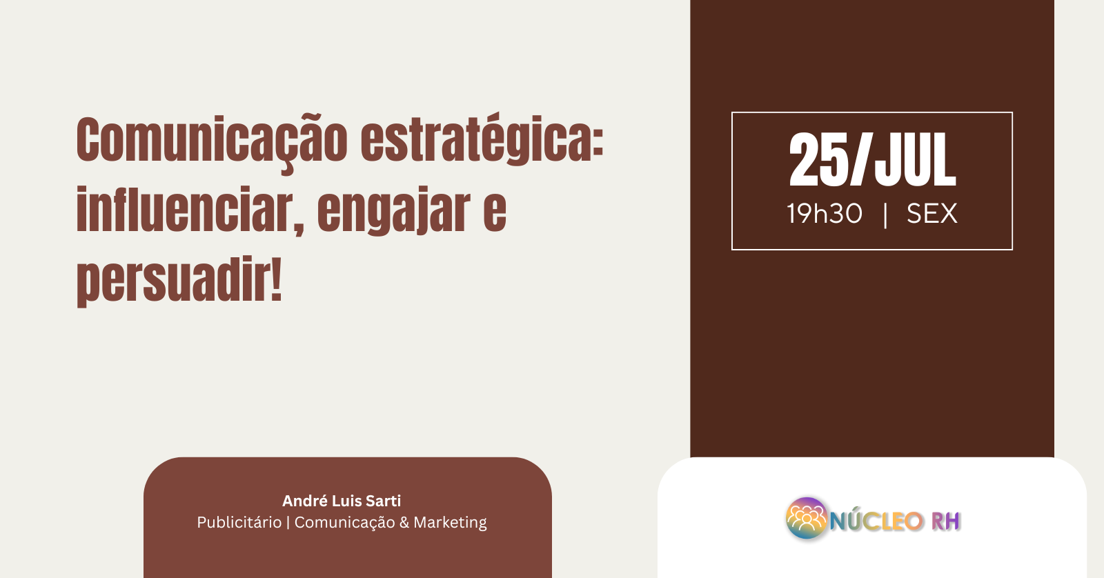 Comunicação estratégica: influenciar, engajar e persuadir!