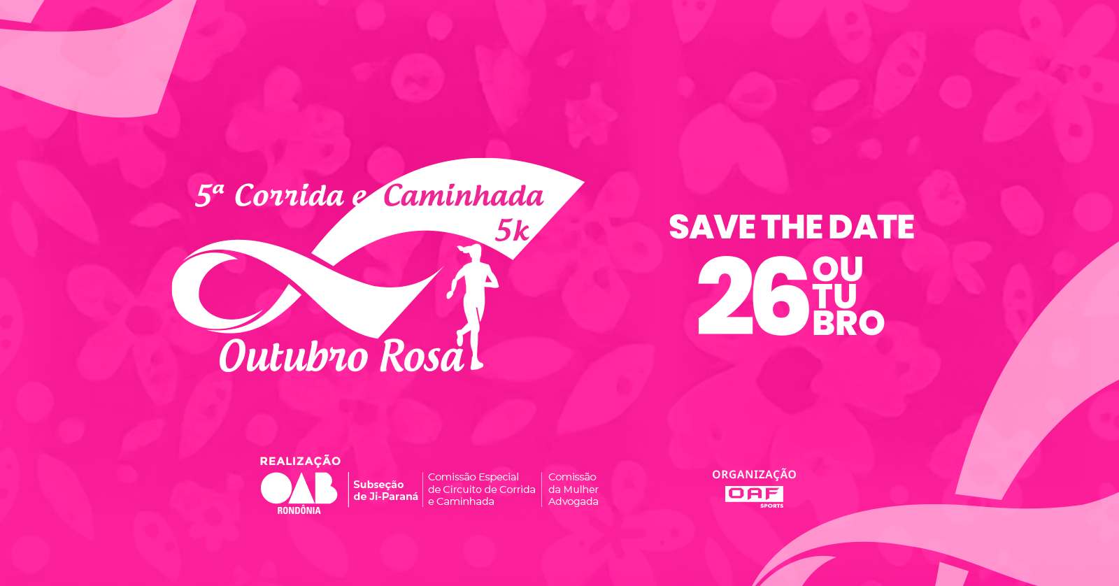 5ª CORRIDA E CAMINHADA OUTUBRO ROSA OAB 5K