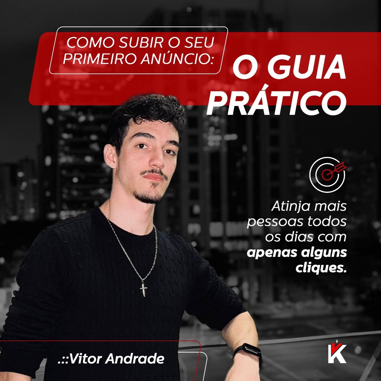 Tráfego Pago - O Guia Prático para Subir Seu Primeiro Anúncio