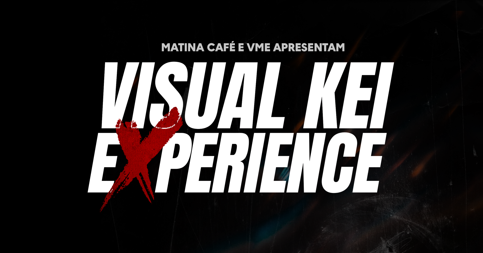 VISUAL KEI EXPERIENCE em São Paulo - Sympla