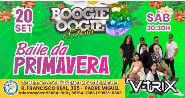 Imagem do evento Baile da Primavera com V-Trix | 20SET (SAB) - 20h30 | Centro de Convivência de Padre Miguel