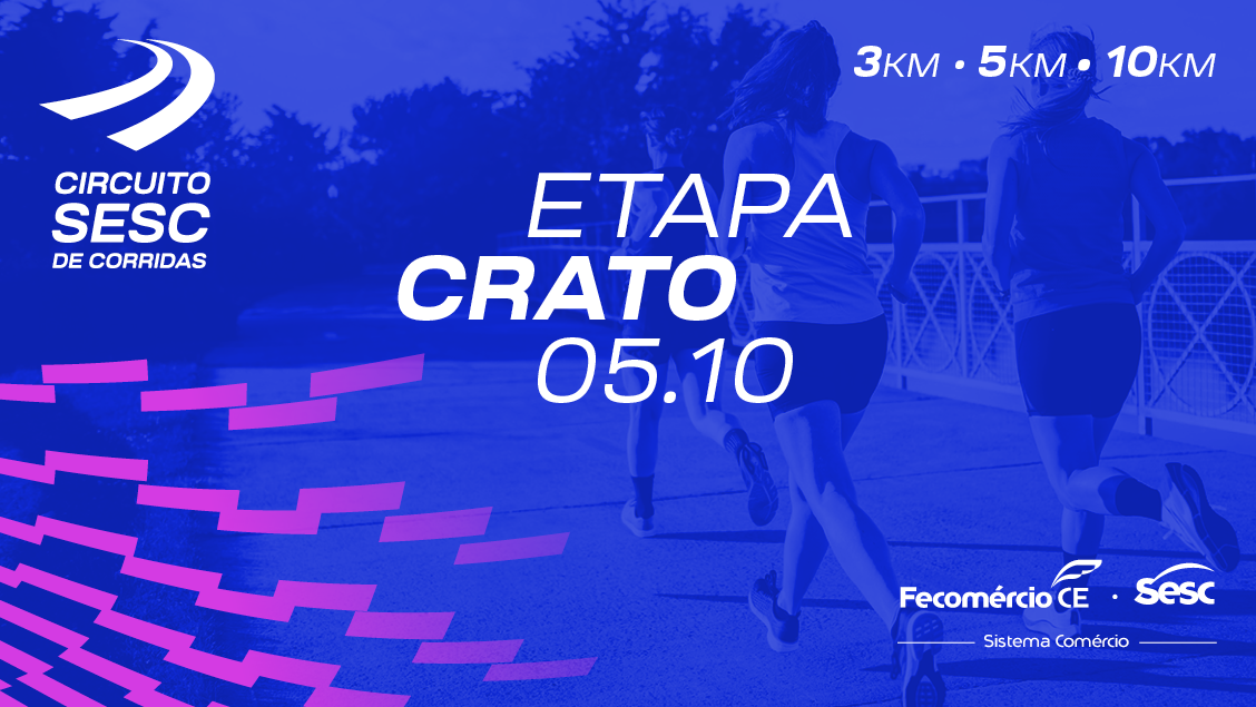 CIRCUITO SESC DE CORRIDAS ETAPA CRATO-CE 2025
