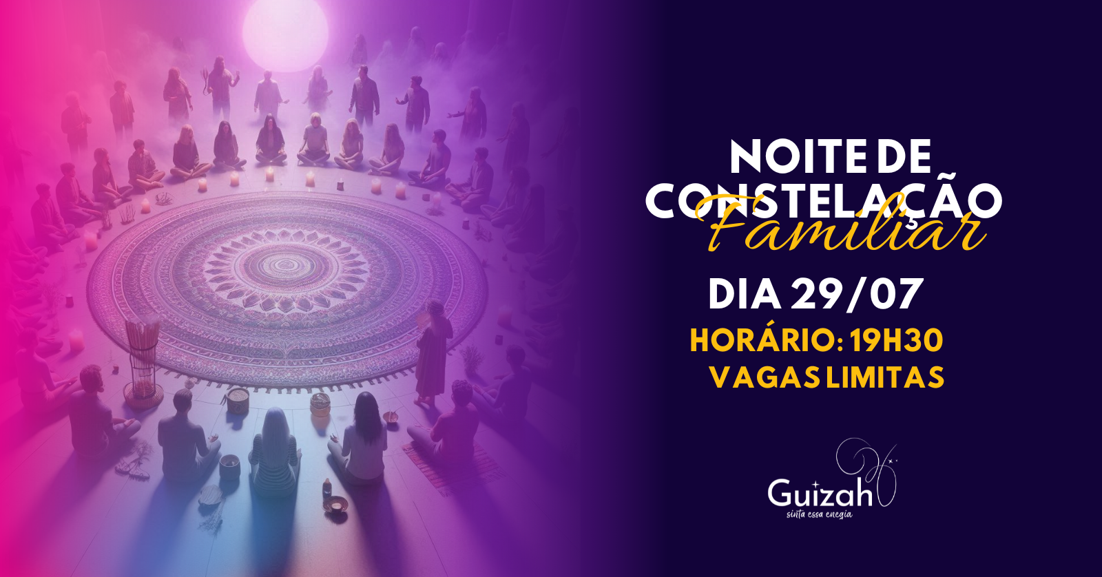 Noite de Constelação Familiar na Guízah - Julho 2