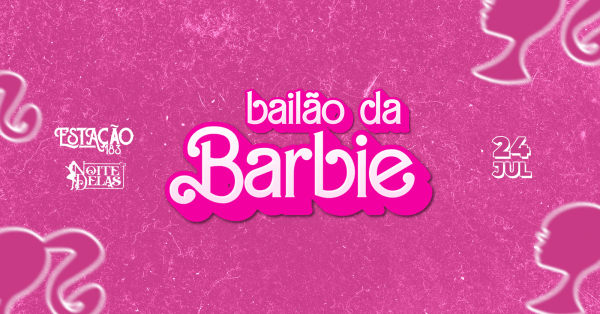 Imagem do evento Bailão da Barbie