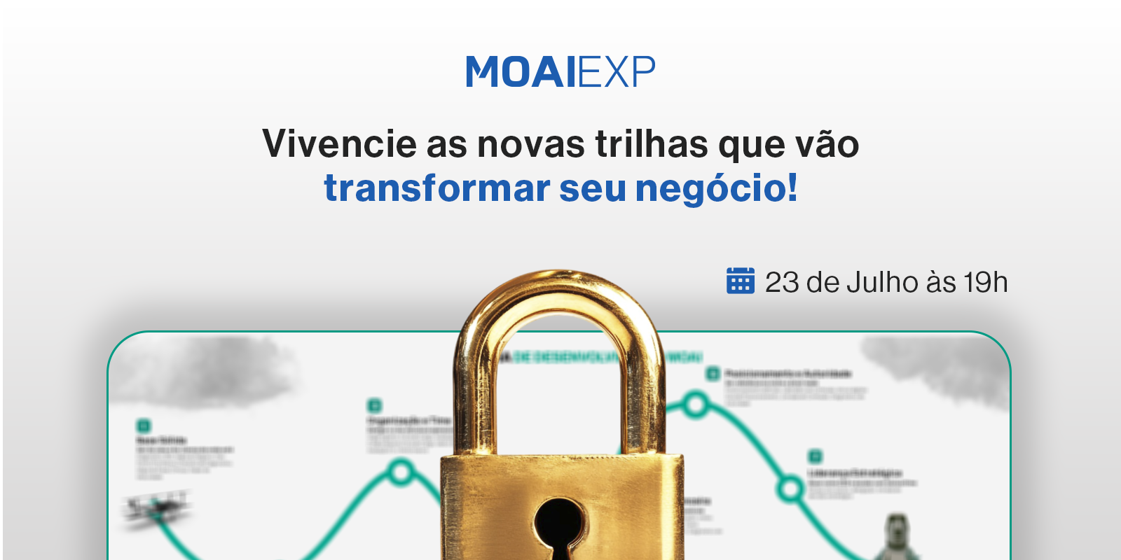 MOAI Experience | Trilhas MOAI