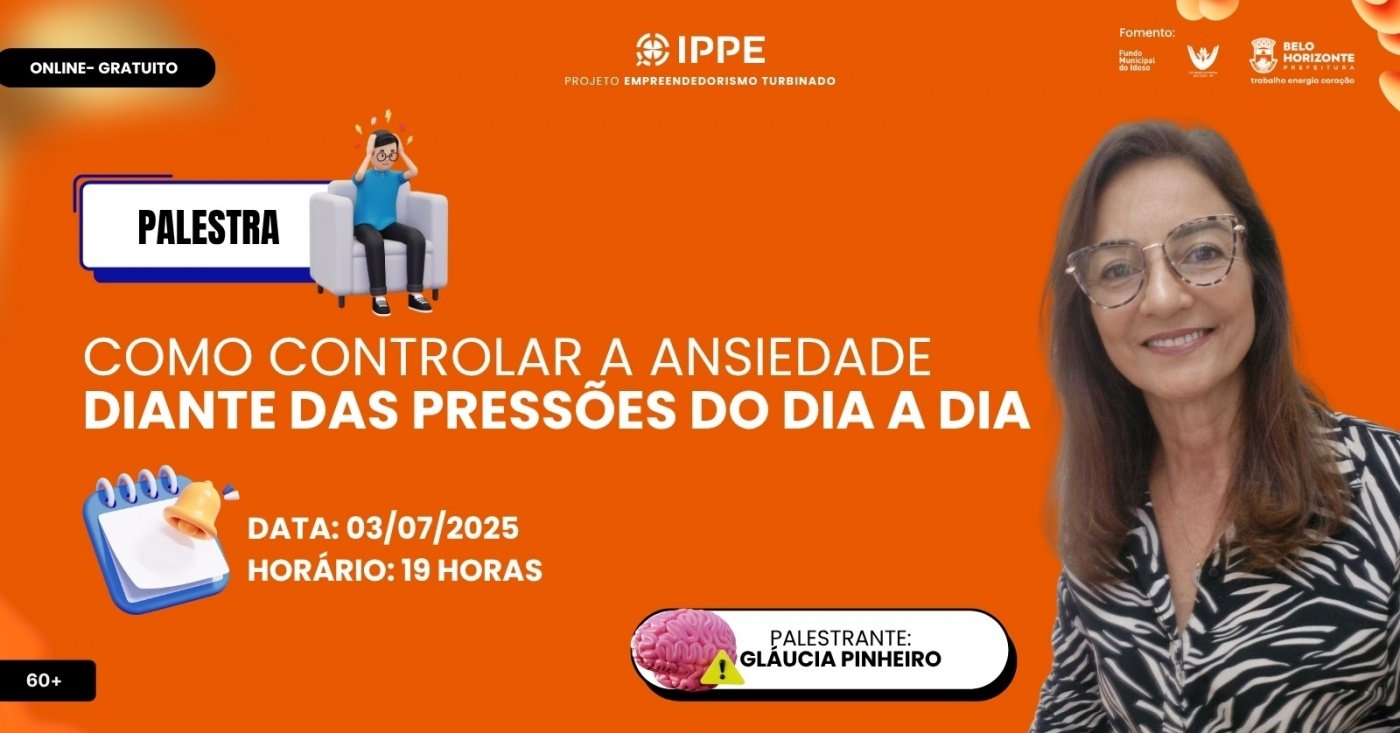 Palestra: Como controlar a ansiedade diante das pressões do dia a dia ...