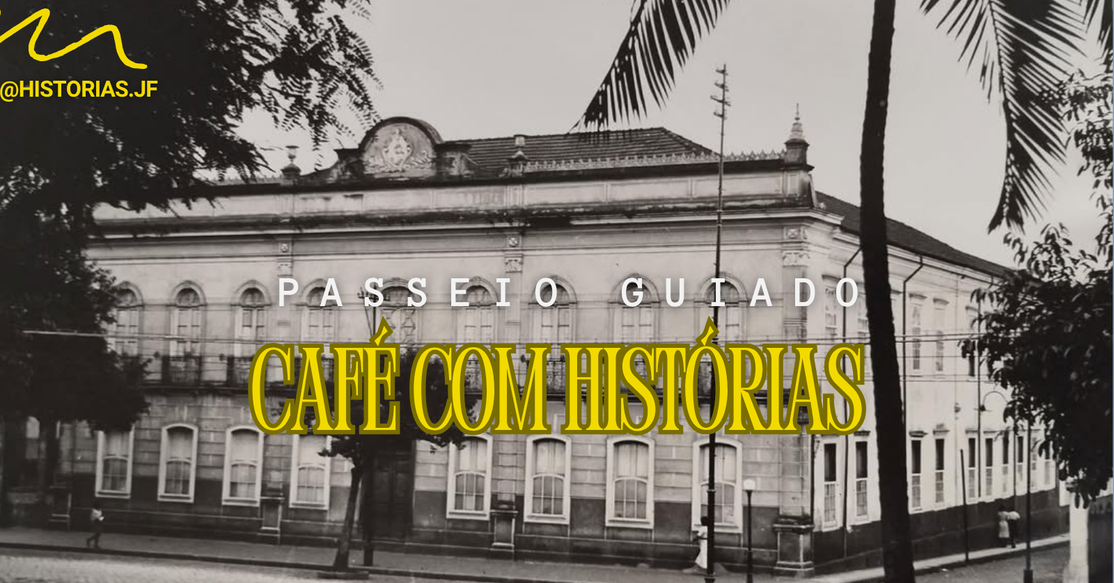 Passeio Guiado - Café com Histórias (2ª edição)