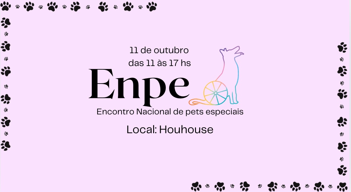 Enpe (Encontro Nacional de pets especiais)