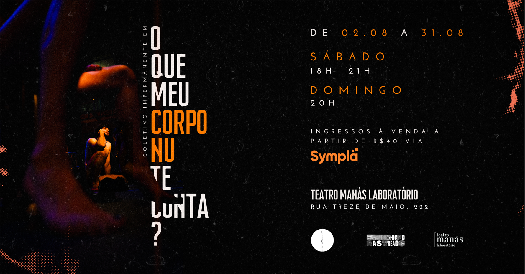 O QUE MEU CORPO NU TE CONTA? - 2 de agosto de 2025 - 21h