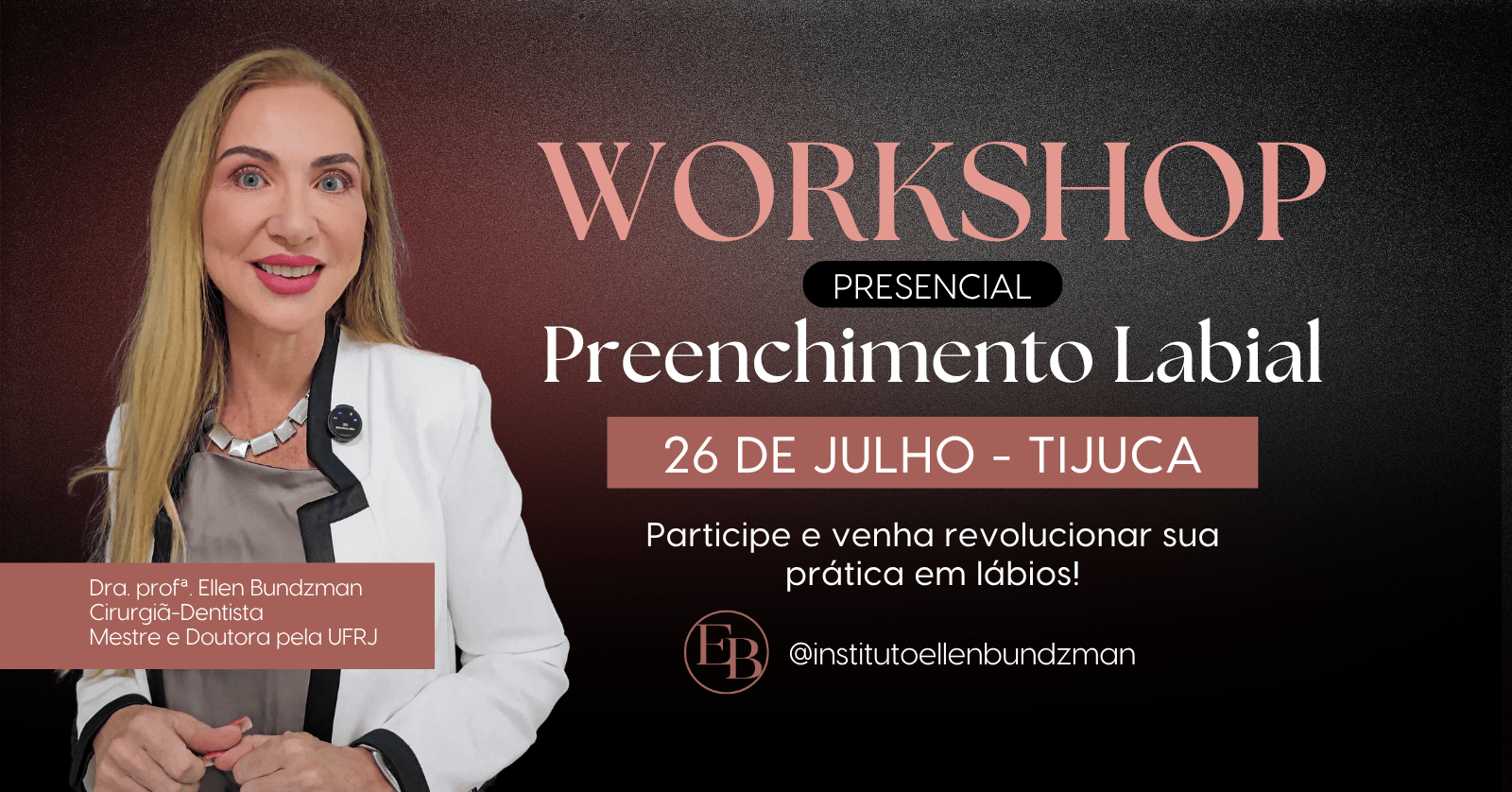 WORKSHOP DE PREENCHIMENTO LABIAL