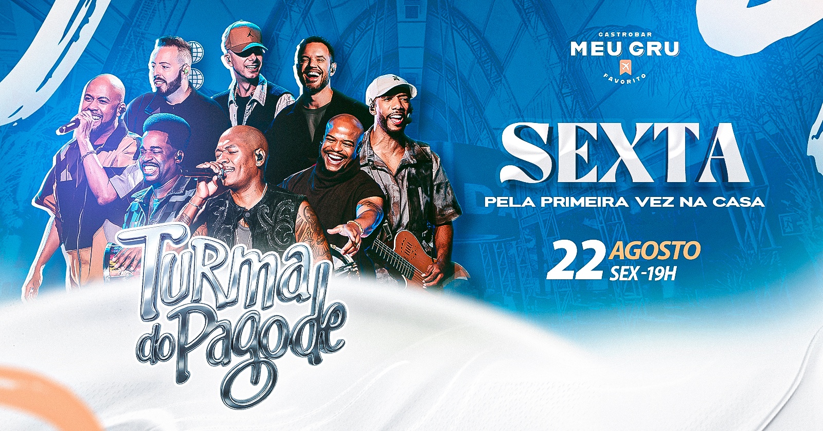 TURMA DO PAGODE NO MEU GRU