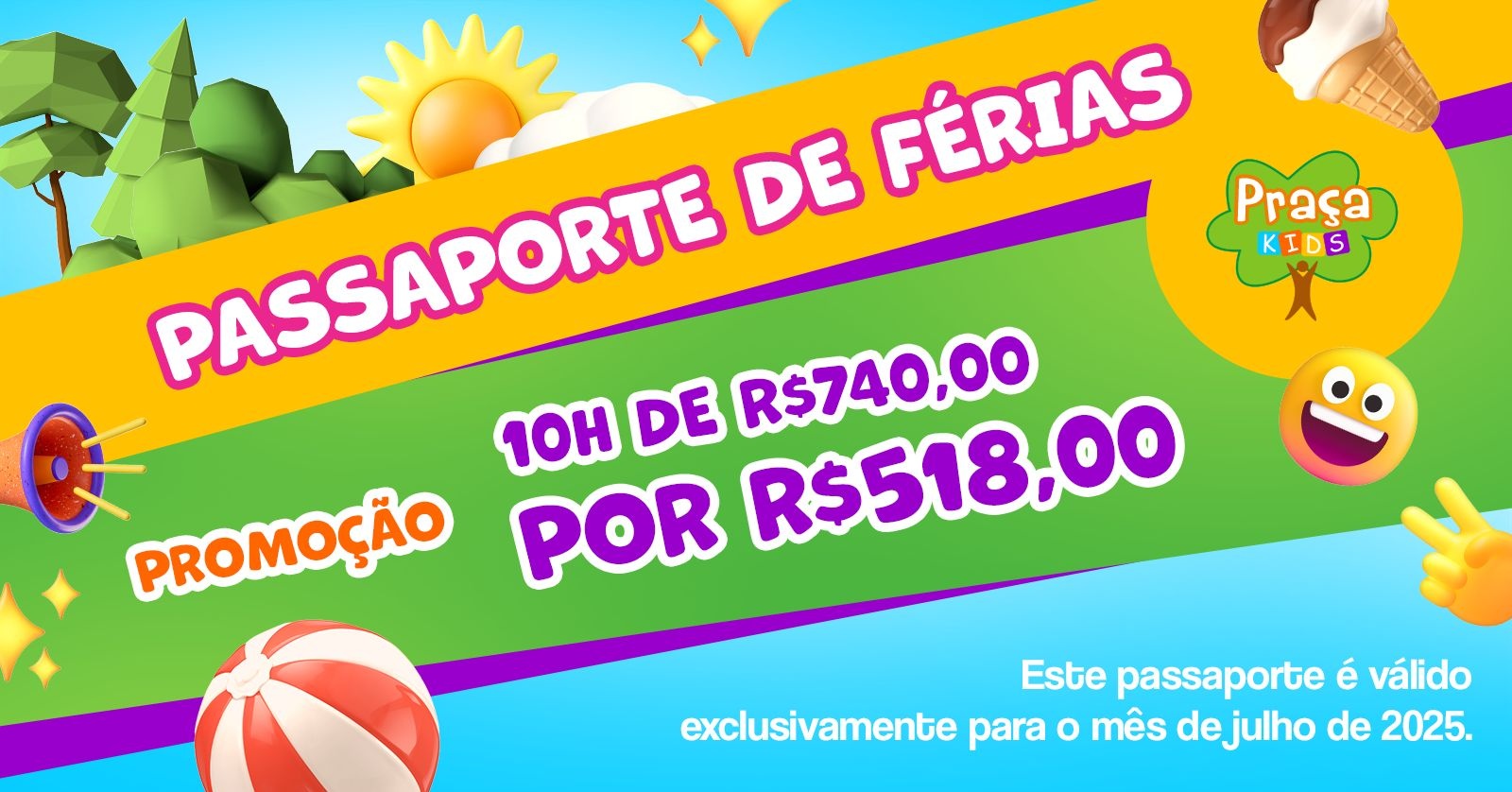 Passaporte Promocional 10 horas - Praça Kids