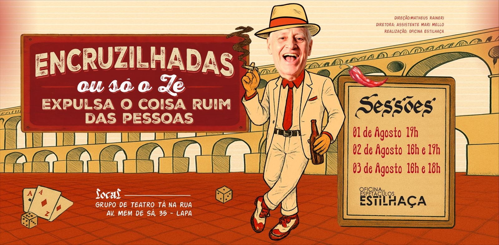Espetáculo Encruzilhadas ou Só o Zé expulsa o coisa ruim das pessoas