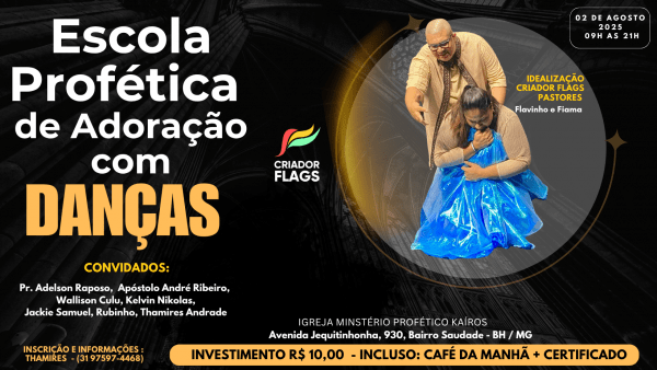 Imagem do evento ESCOLA PROFÉTICA DE ADORAÇÃO COM DANÇAS E ARTES 2025