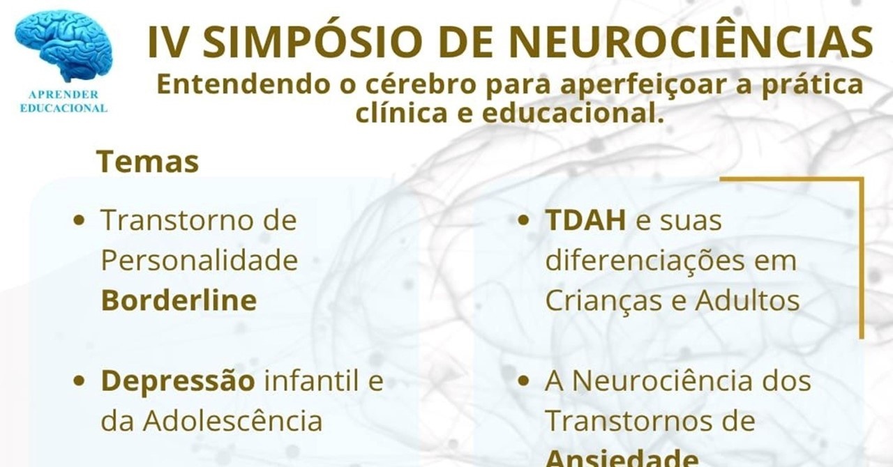 IV SIMPÓSIO CARIOCA DE NEUROCIÊNCIAS - ENTENDENDO O CÉREBRO PARA APERFEIÇOAR A PRÁTICA CLÍNICA E EDU