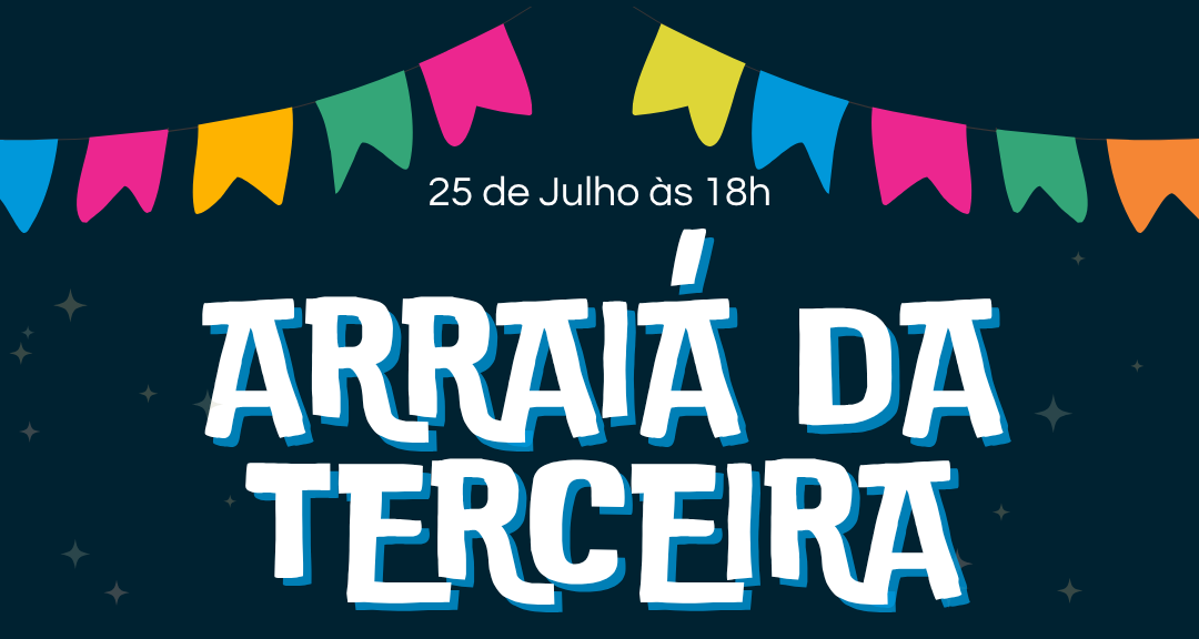 FESTA JULINA DA TERCEIRA