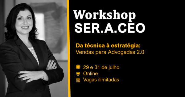 Imagem do evento Da Técnica à Estratégia: Vendas para Advogadas 2.0