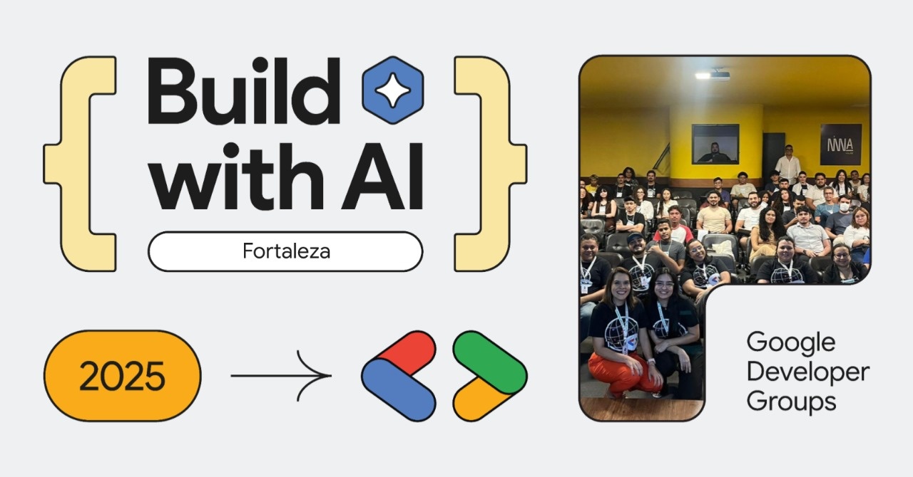 Build With AI - Fortaleza 2025
