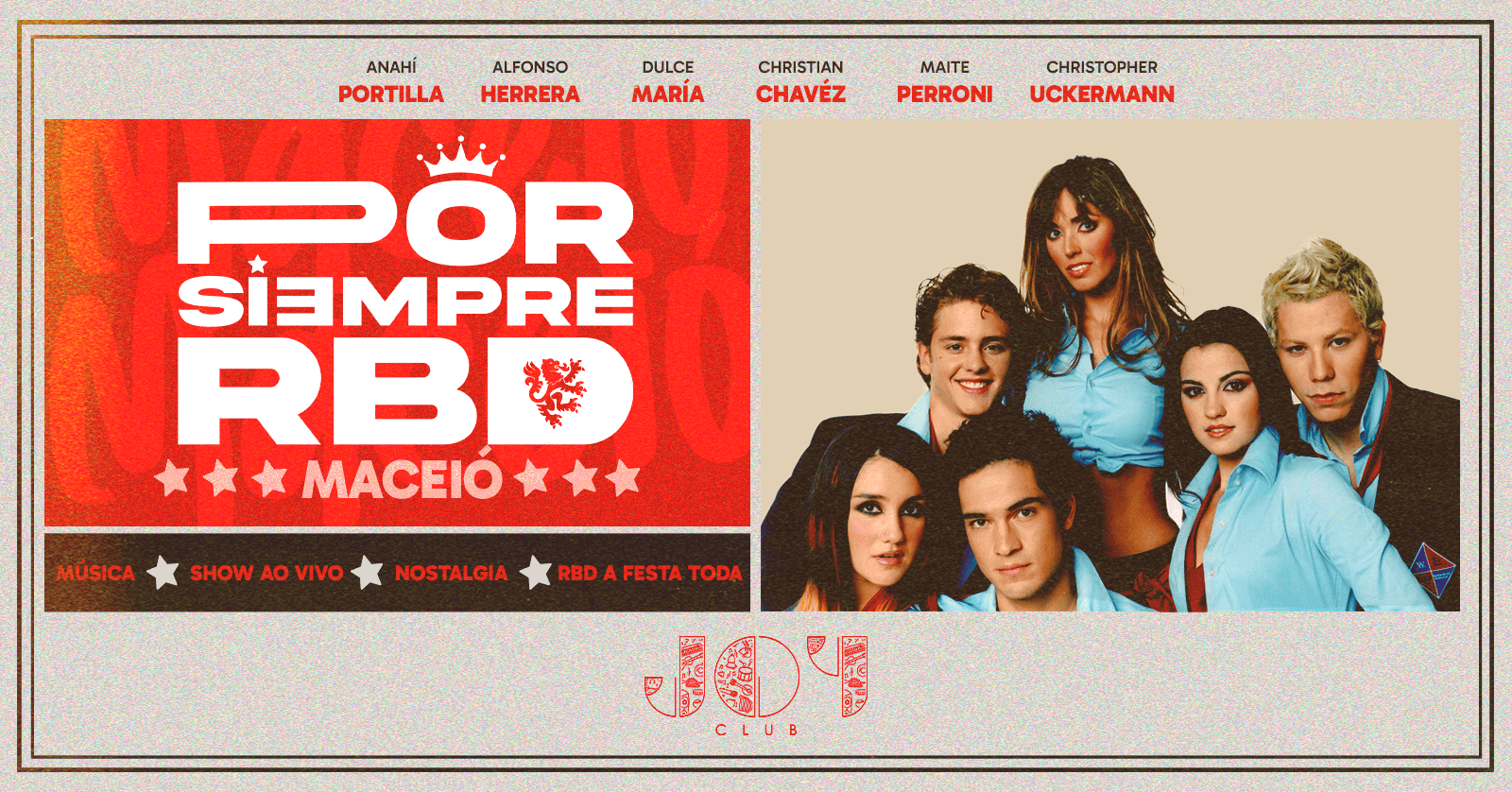 POR SIEMPRE RBD - A FESTA em MACEIÓ
