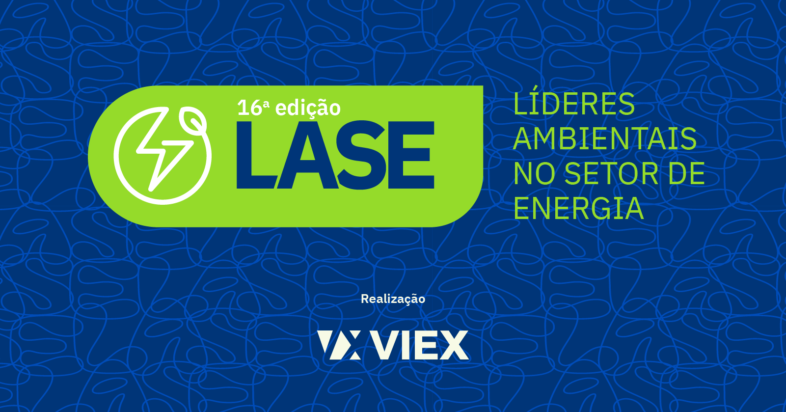 16º LASE - Líderes Ambientais no Setor de Energia
