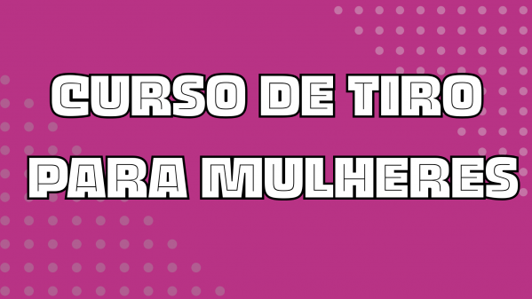 Imagem do evento CURSO DE TIRO PARA MULHERES