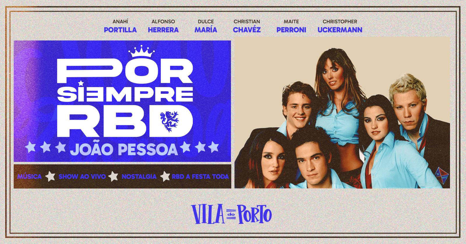 POR SIEMPRE RBD - A FESTA em JOÃO PESSOA