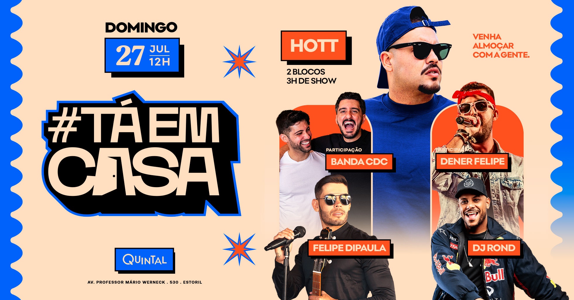 QUINTAL | #TAEMCASA | 27/07 - 12h