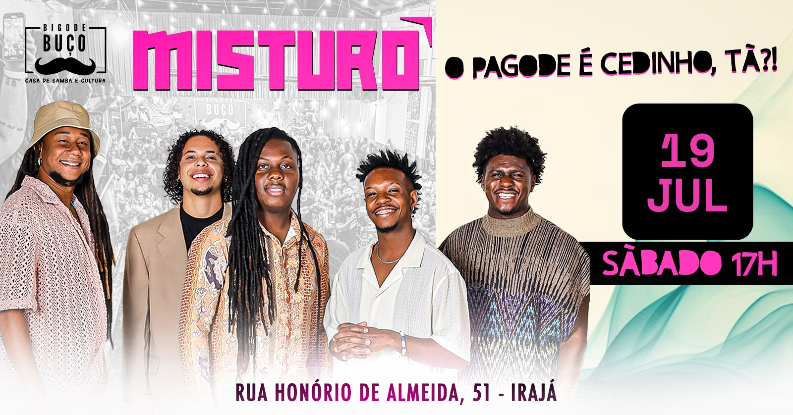 É O BIGODE - Grupo Misturô & Convidados !