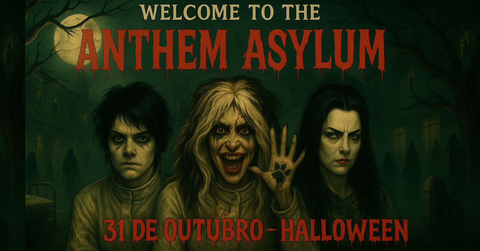 Welcome to the Anthem Asylum - Halloween