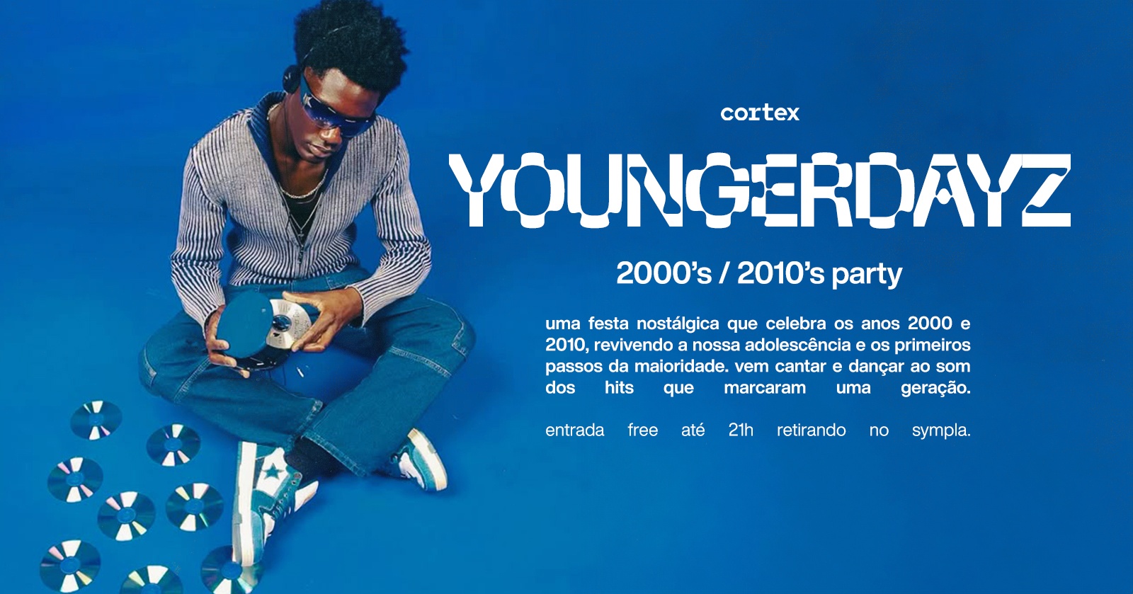 YOUNGERDAYZ | 19.07 | SÁB