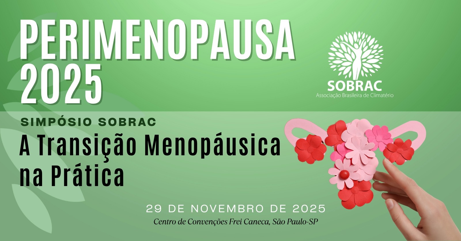 PERIMENOPAUSA 2025 | Simpósio SOBRAC - A transição menopáusica na prática